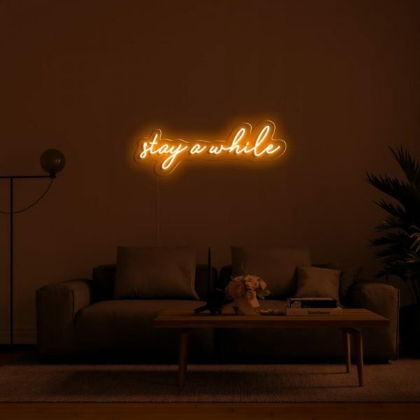 stay a while neon sign