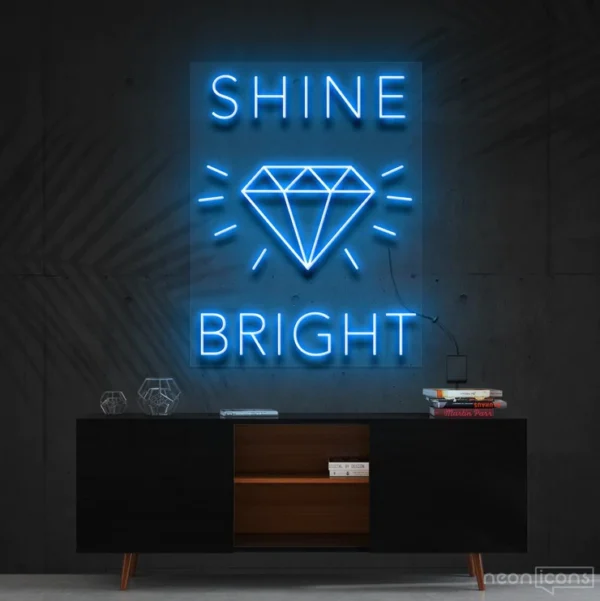 shine bright neon sign